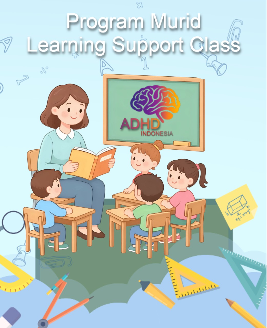 Program ADHD Indonesia Kabupaten Garut Kelas Pendampingan Belajar (Learning Support Class)